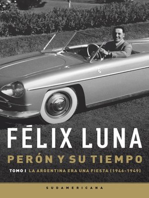 cover image of Perón y su tiempo (Tomo 1)